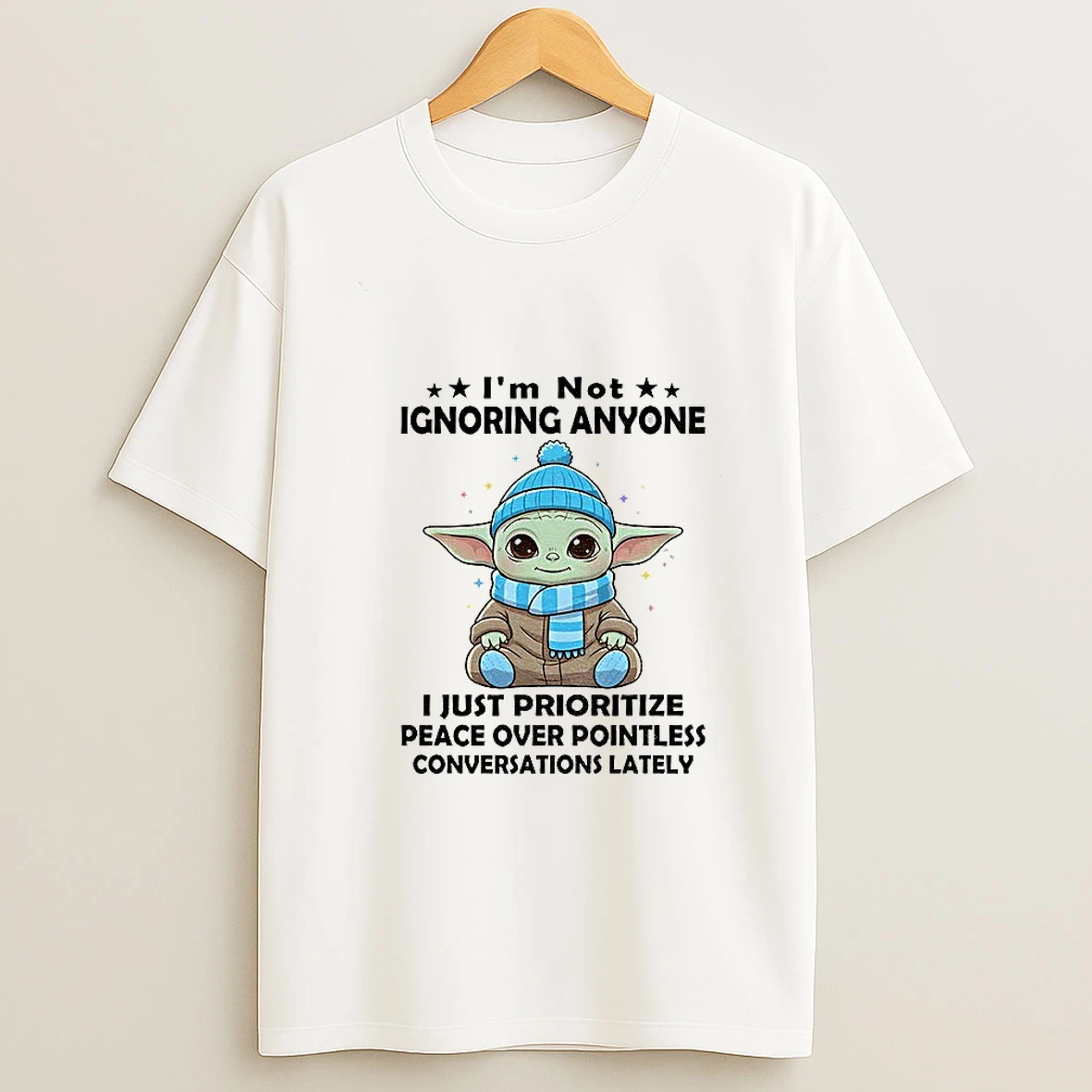 Baby Yoda Im Not Ignoring Anyone I Just Prioritize Peace Over Pointless Conversations Lately Christmas Tshirt Hoodie