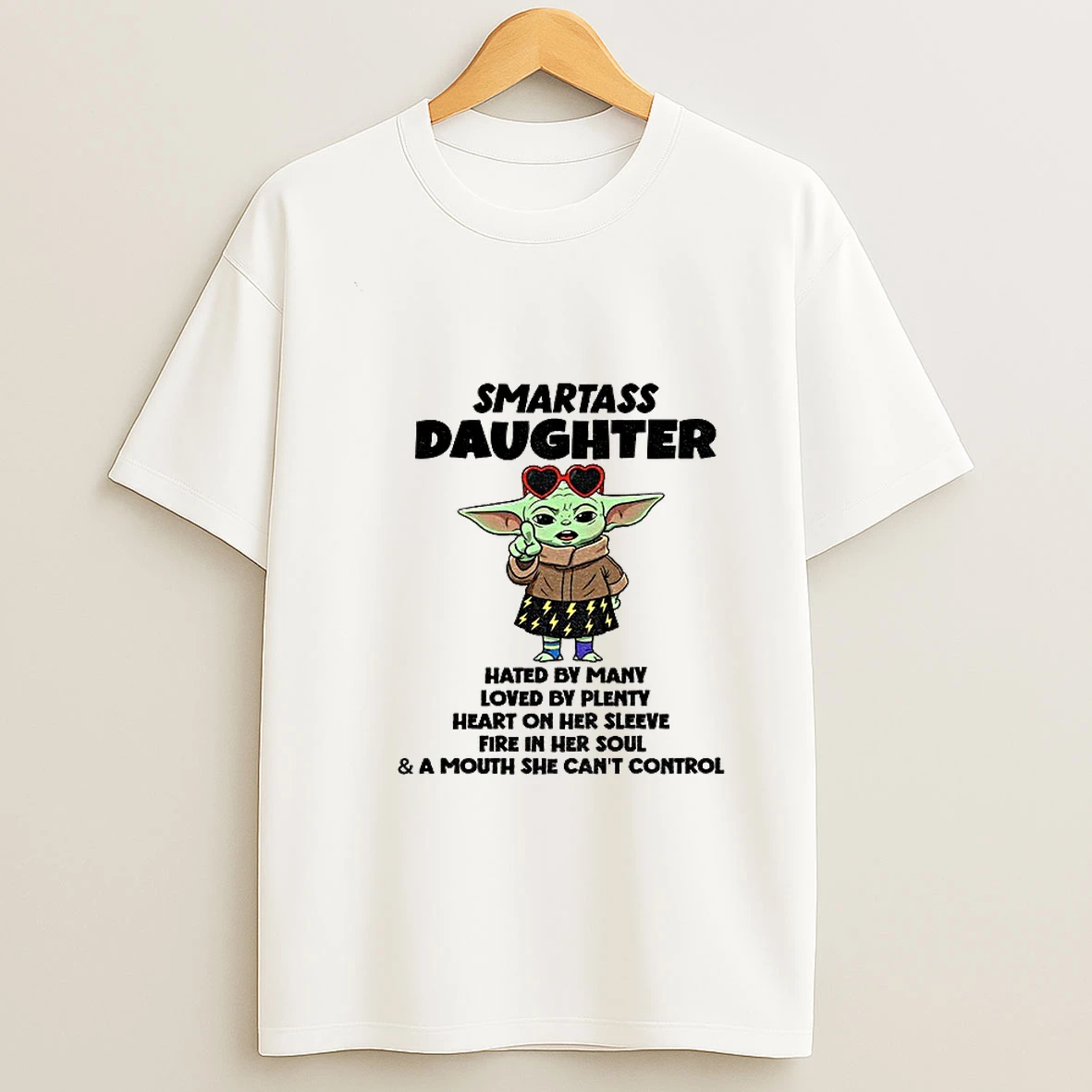 Baby Yoda Smartass Daughter Hated By Many Loved By Plenty Heart On Her Sleeve Tshirt Hoodie
