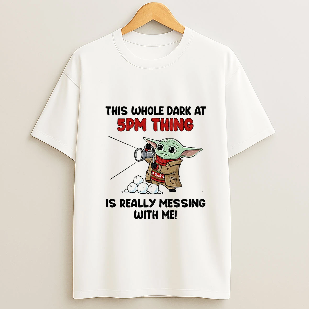 Baby Yoda This Whole Dark At 5pm Thing Is Really Messing With Me Tshirt Hoodie