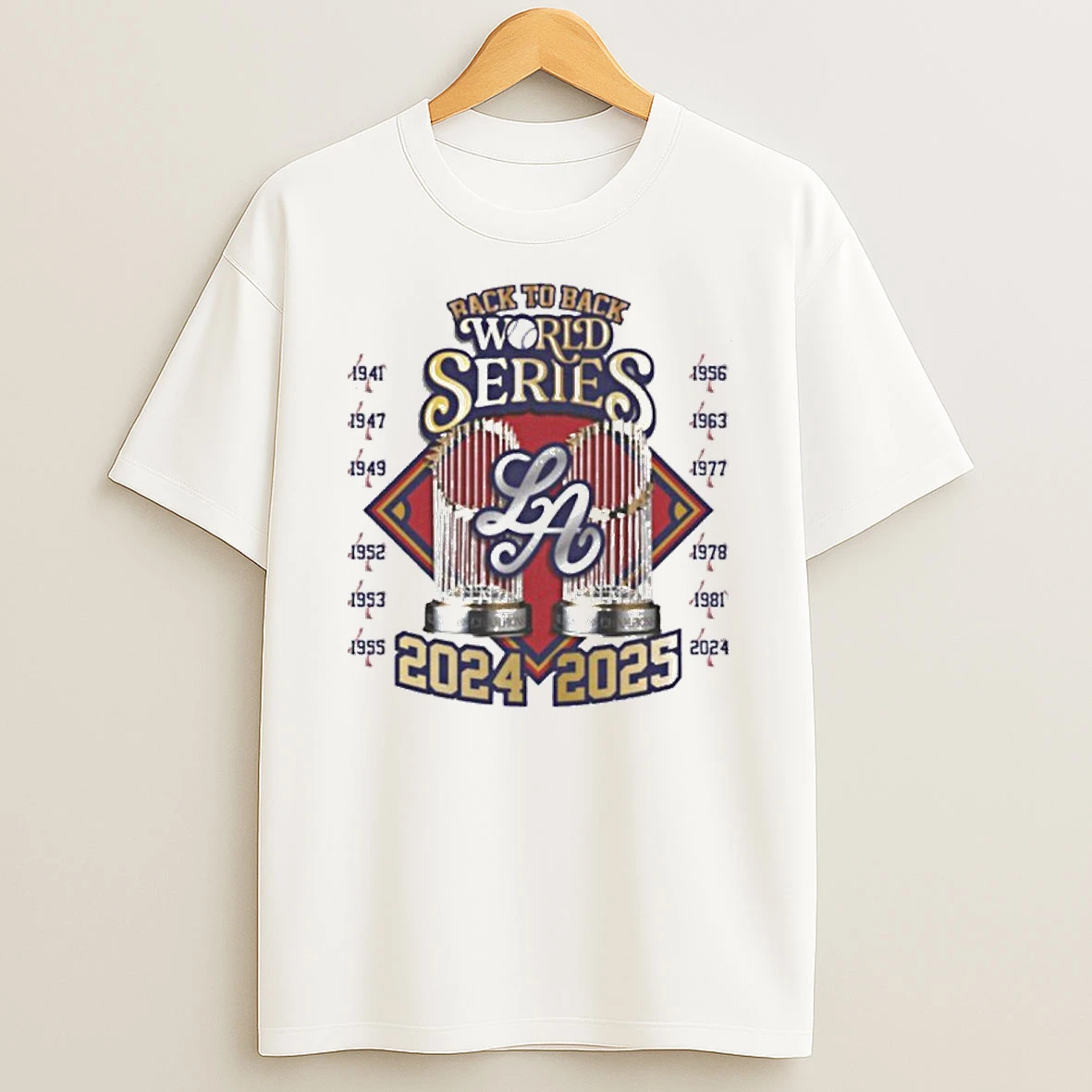 Back To Back World Series 2024 2025 Cup Tshirt Hoodie