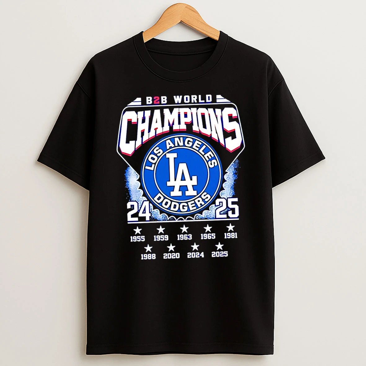 Best B2b World Champions 24 25 Los Angeles Dodgers Tshirt Hoodie