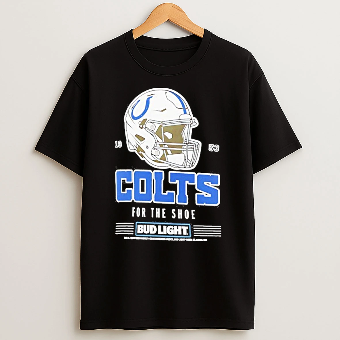 Bud Light X Indianapolis Colts For The Shoe Helmet Tshirt Hoodie