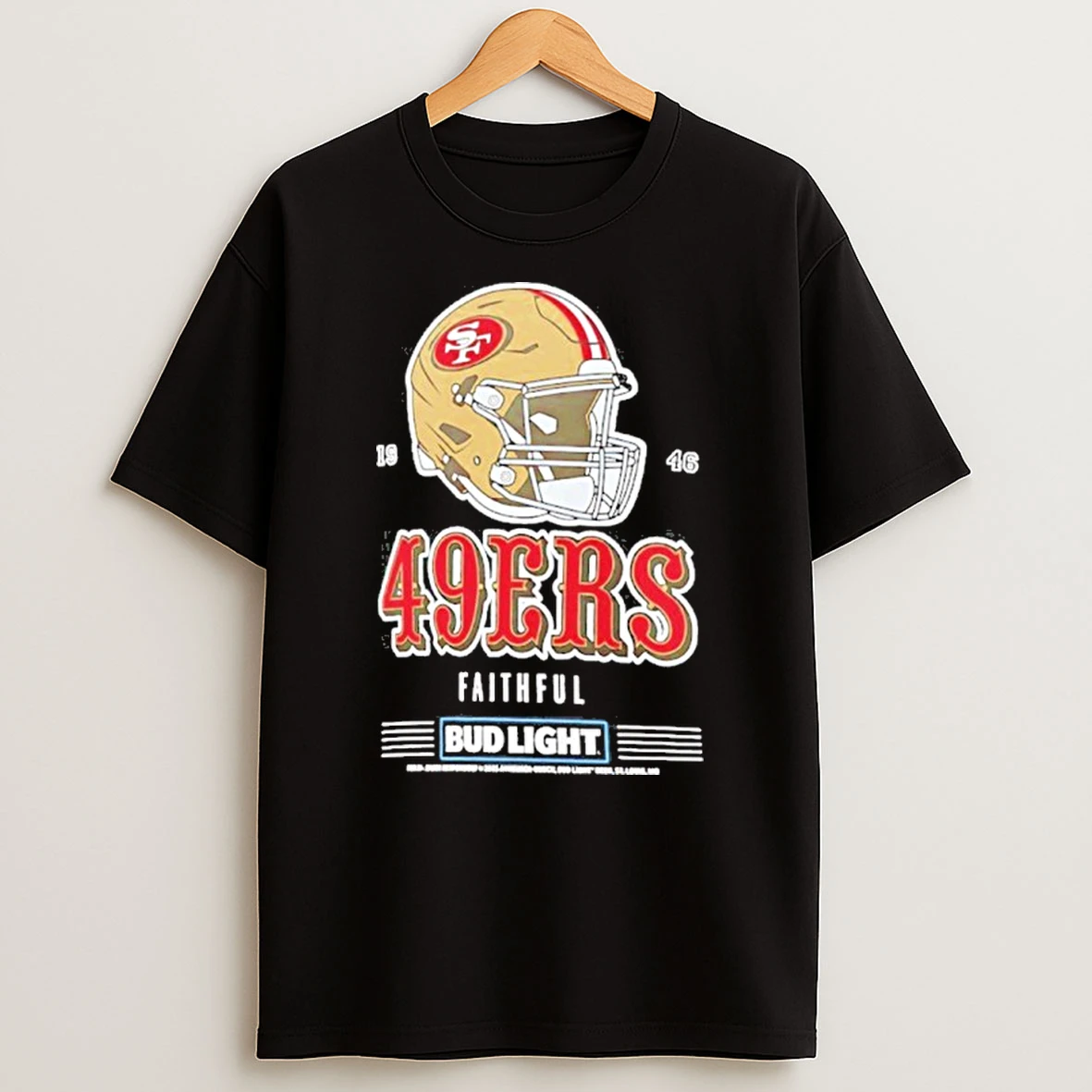 Bud Light X San Francisco 49ers Faithful Helmet Tshirt Hoodie
