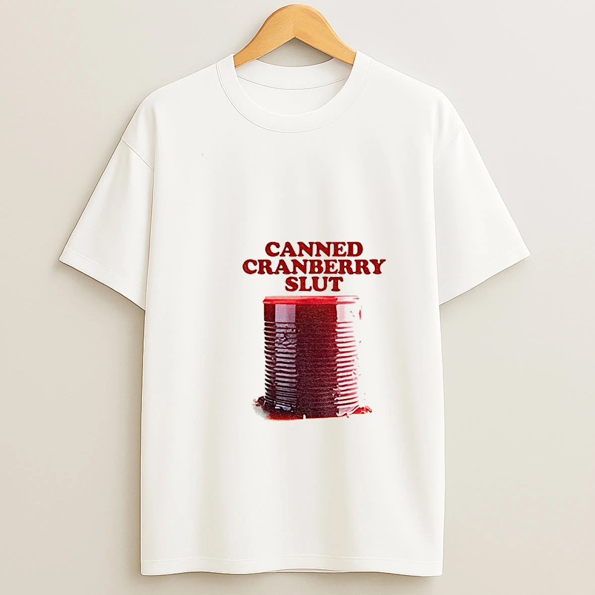 Canned Cranberry Slut Garlic Bread Thanksgiving Tshirt Hoodie