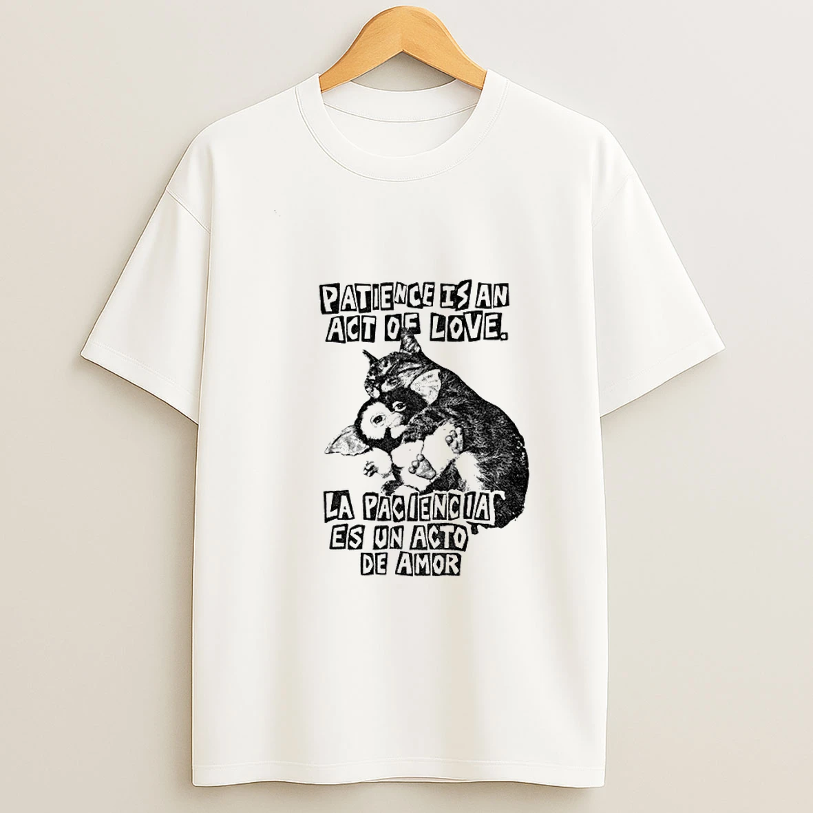 Catart Hug Gizmo Patience Is An Act Of Love La Paciencia Es Un Acto De Amor Vintage Tshirt Hoodie