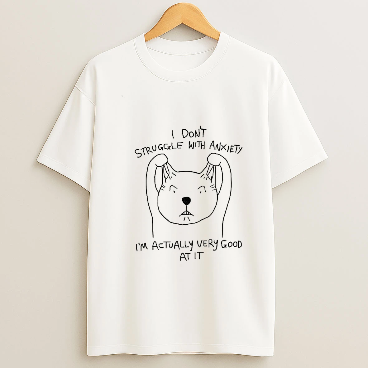 Cats Without Anxiety I Dont Struggle With Anxiety Im Actually Very Good At It Tshirt Hoodie