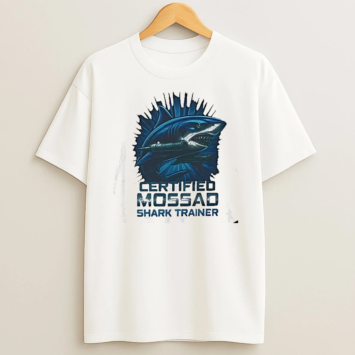 Certified Mossad Shark Trainer Tshirt Hoodie