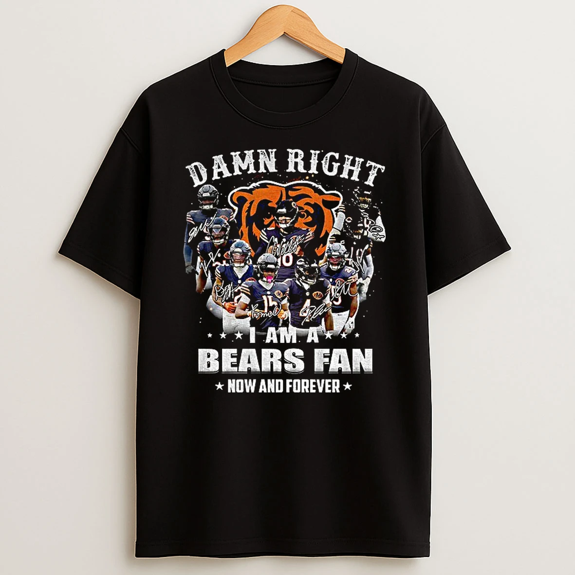 Chicago Bears Super Bowl Champions Damn Right I Am A Bears Fan Now And Forever Signature Tshirt Hoodie