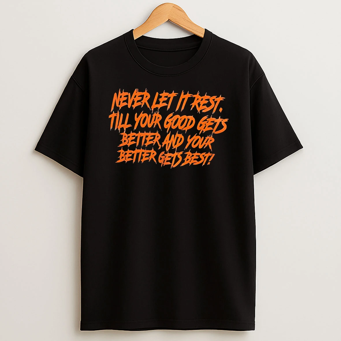 Chicago Bears Never Let It Rest Till Your Good Gets Better And Your Better Gets Best Sirt Tshirt Hoodie