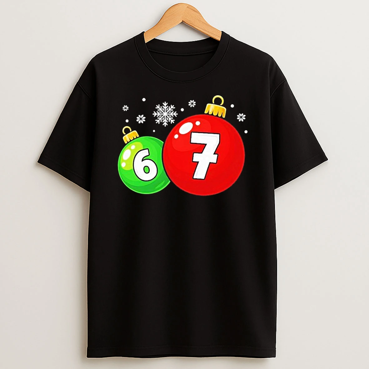 Christmas Decoration 6 7 Six Seven 67 Tshirt Hoodie