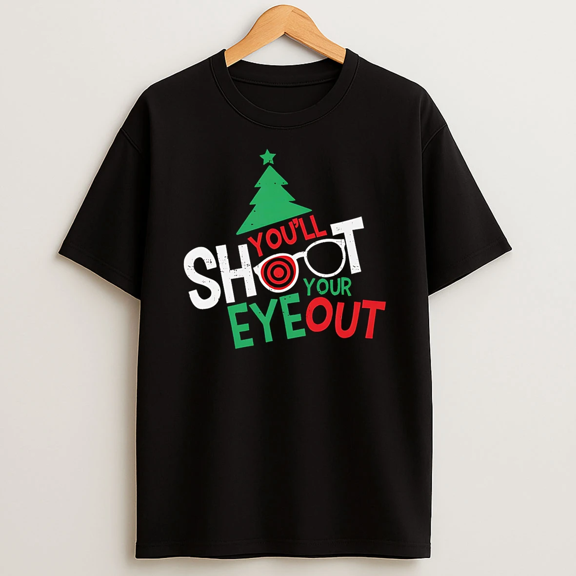 Christmas Youll Shoot Your Eye Out Tshirt Hoodie