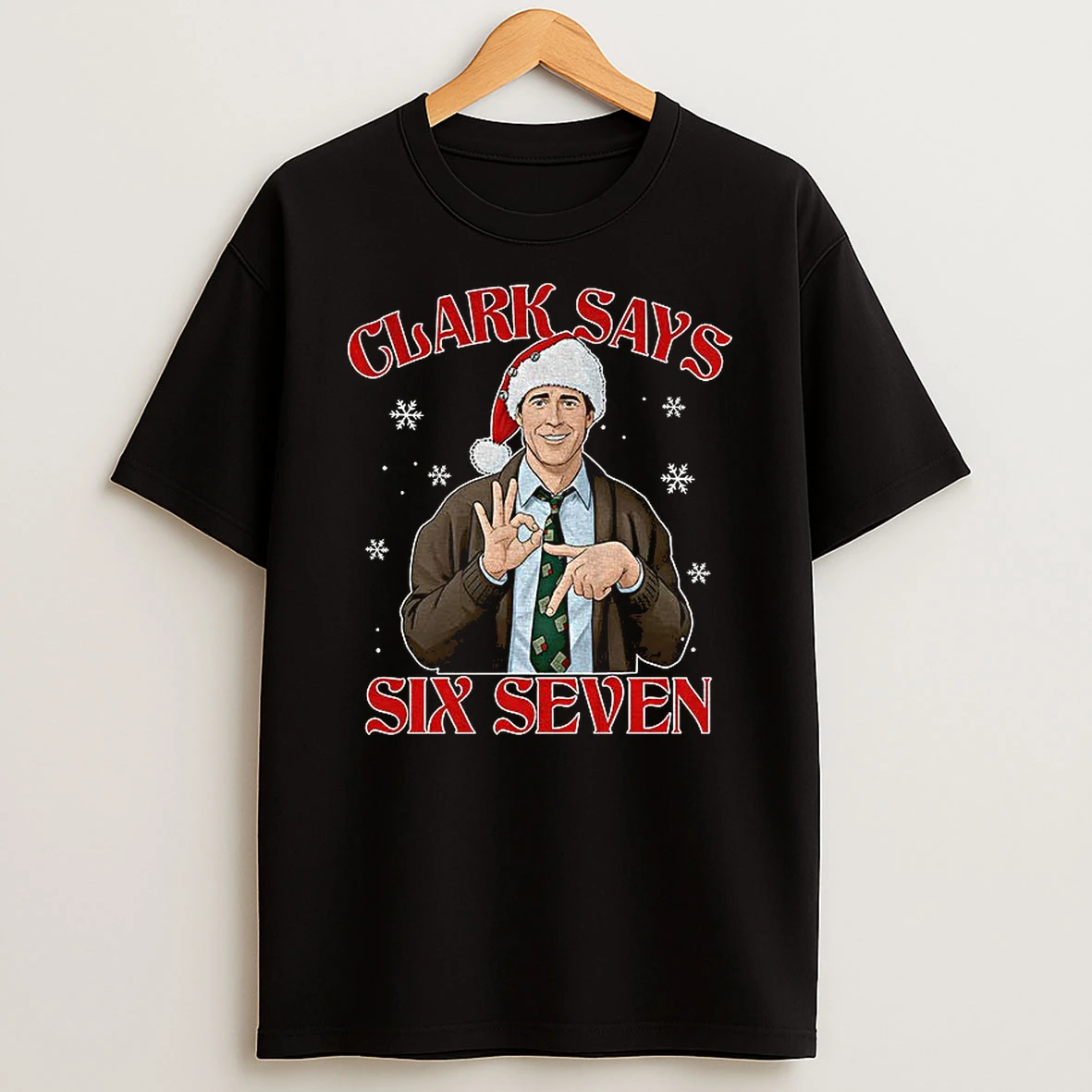 Clark Griswold Clark Says Six Seven 67 Meme Christmas Tshirt Hoodie