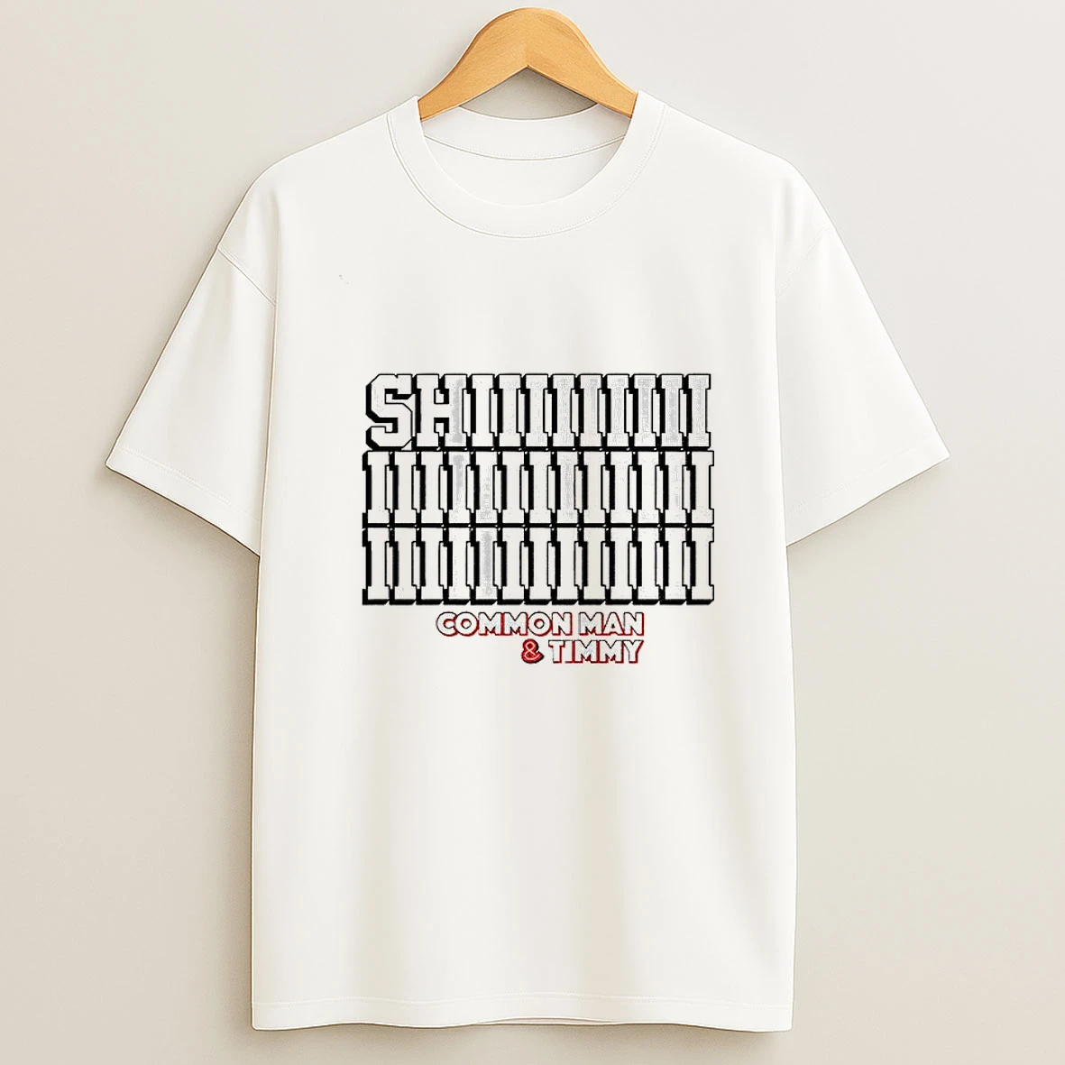 Common Man And Timmy Shiiiiiiiii 97 1 The Fan Tshirt Hoodie