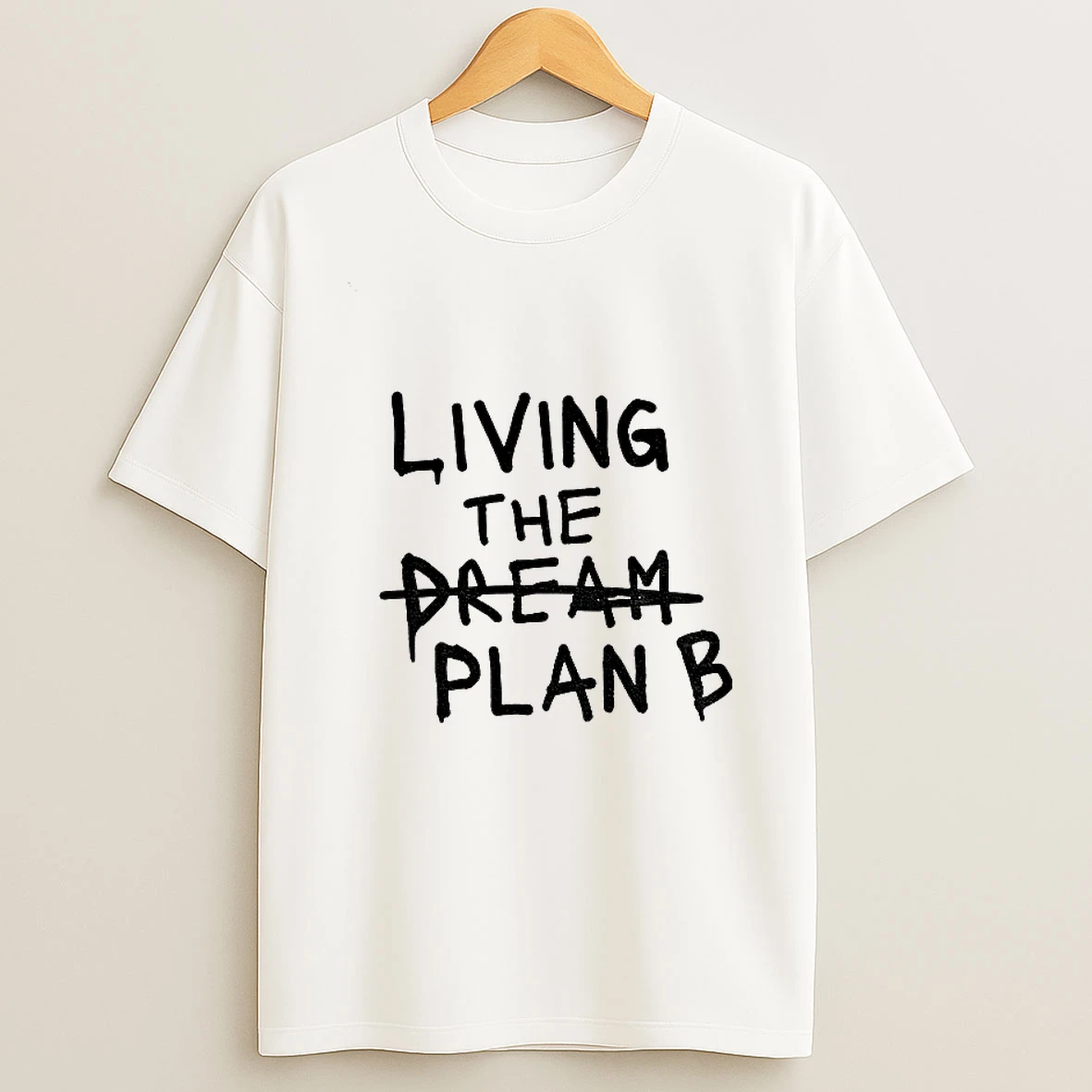 Cpybsu3t Living The Dream Plan B Tshirt Hoodie