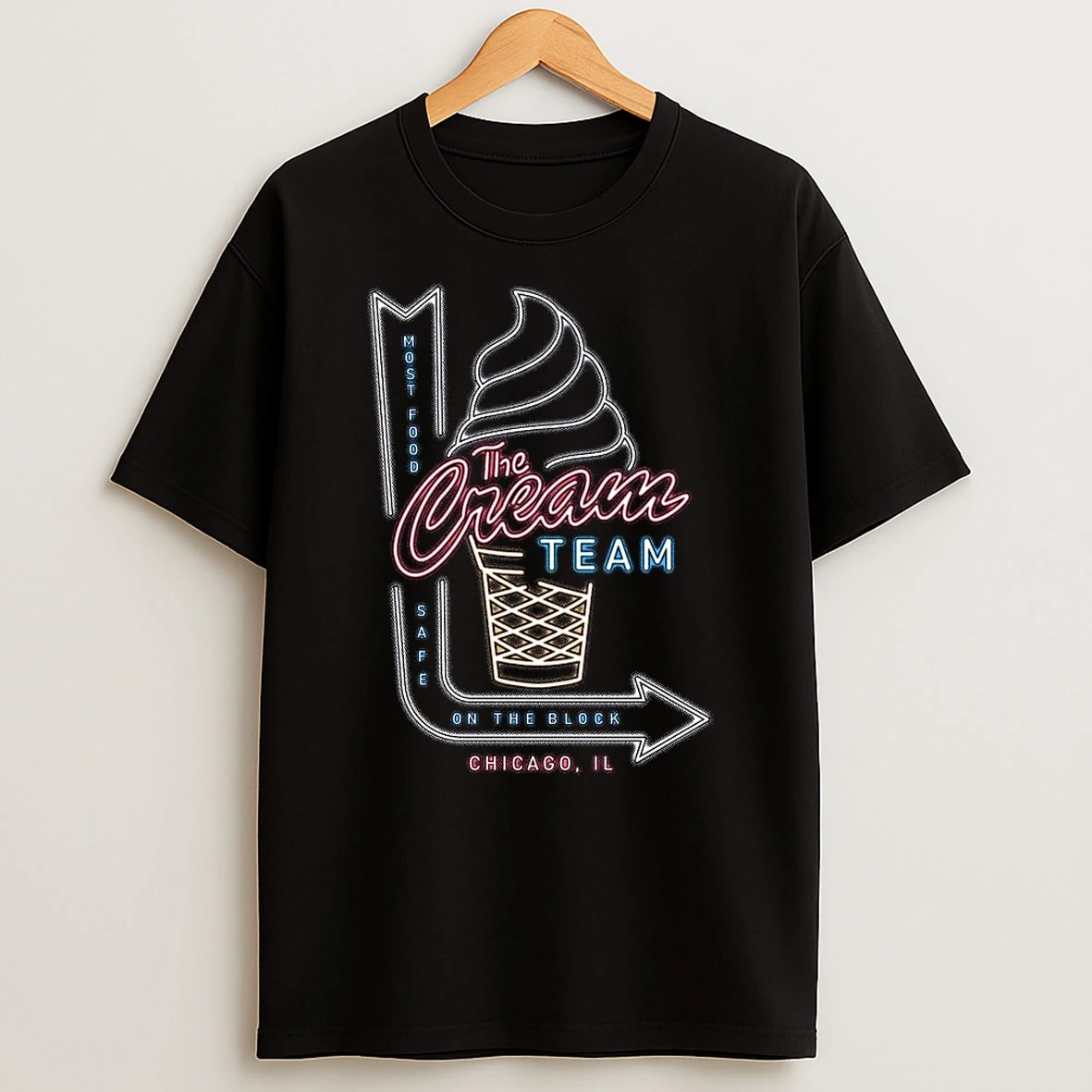 Cream Team Most Food Safe On The Block Chicago Il Neon Sign Tshirt Hoodie