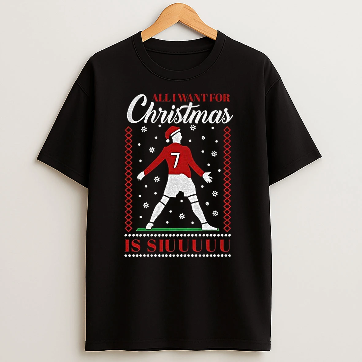 Cristiano Ronaldo All I Want For Christmas Is Siuuu Merry Christmas Tshirt Hoodie