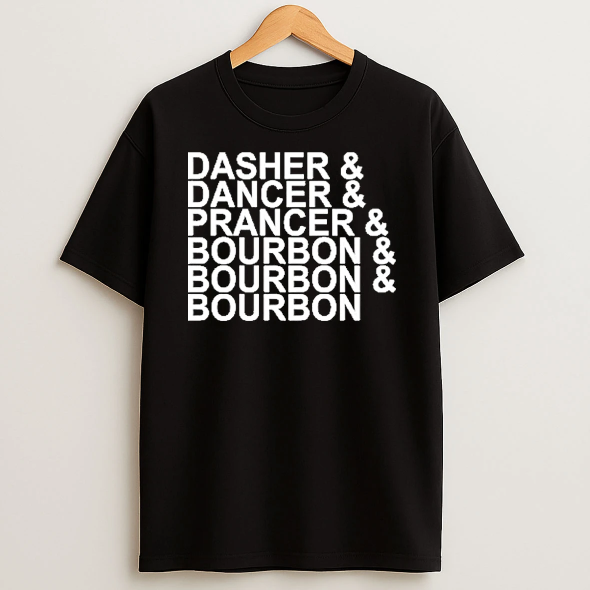 Dasher Dancer Prancer Bourbon Christmas Tshirt Hoodie