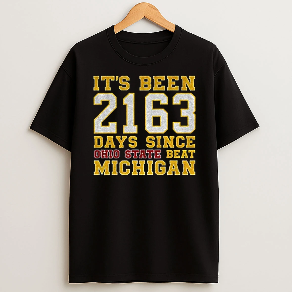 Dave Portnoy Wearing Its Been 2163 Days Since Ohio State Beat Michigan Tshirt Hoodie