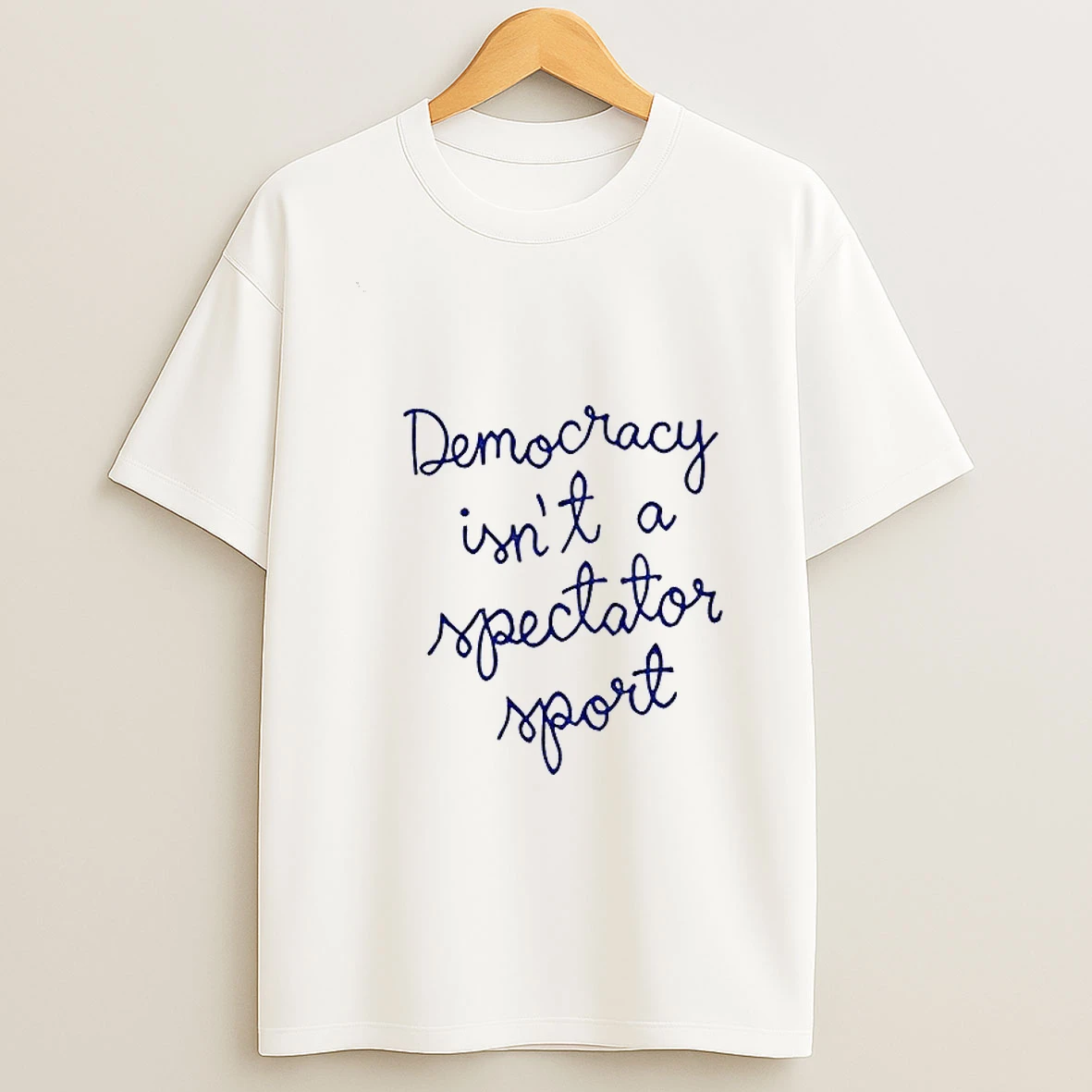 Democracy Is Not A Spectator Sport Nicolle Wallace Tshirt Hoodie