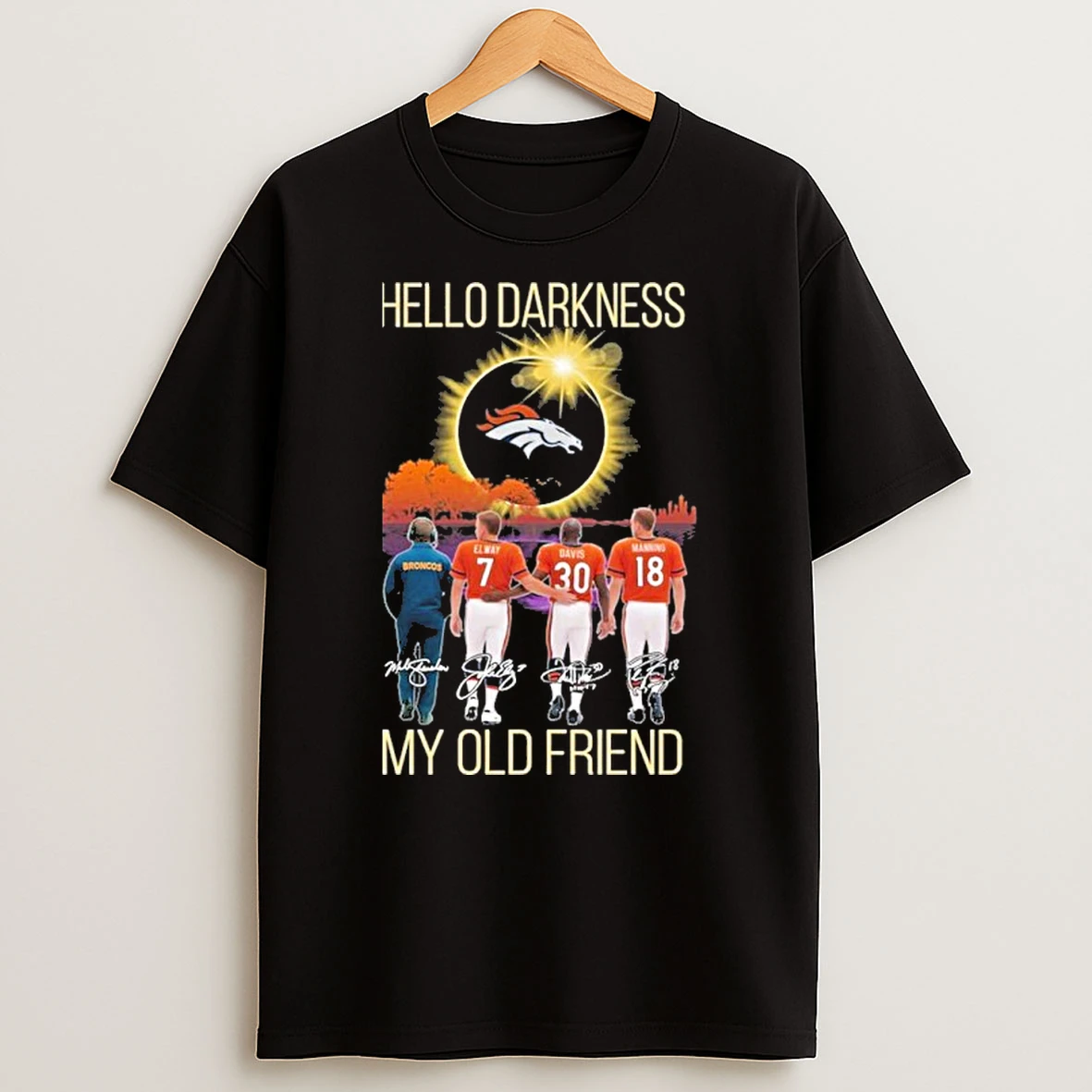 Denver Broncos Hello Darkness My Old Friend Tshirt Hoodie