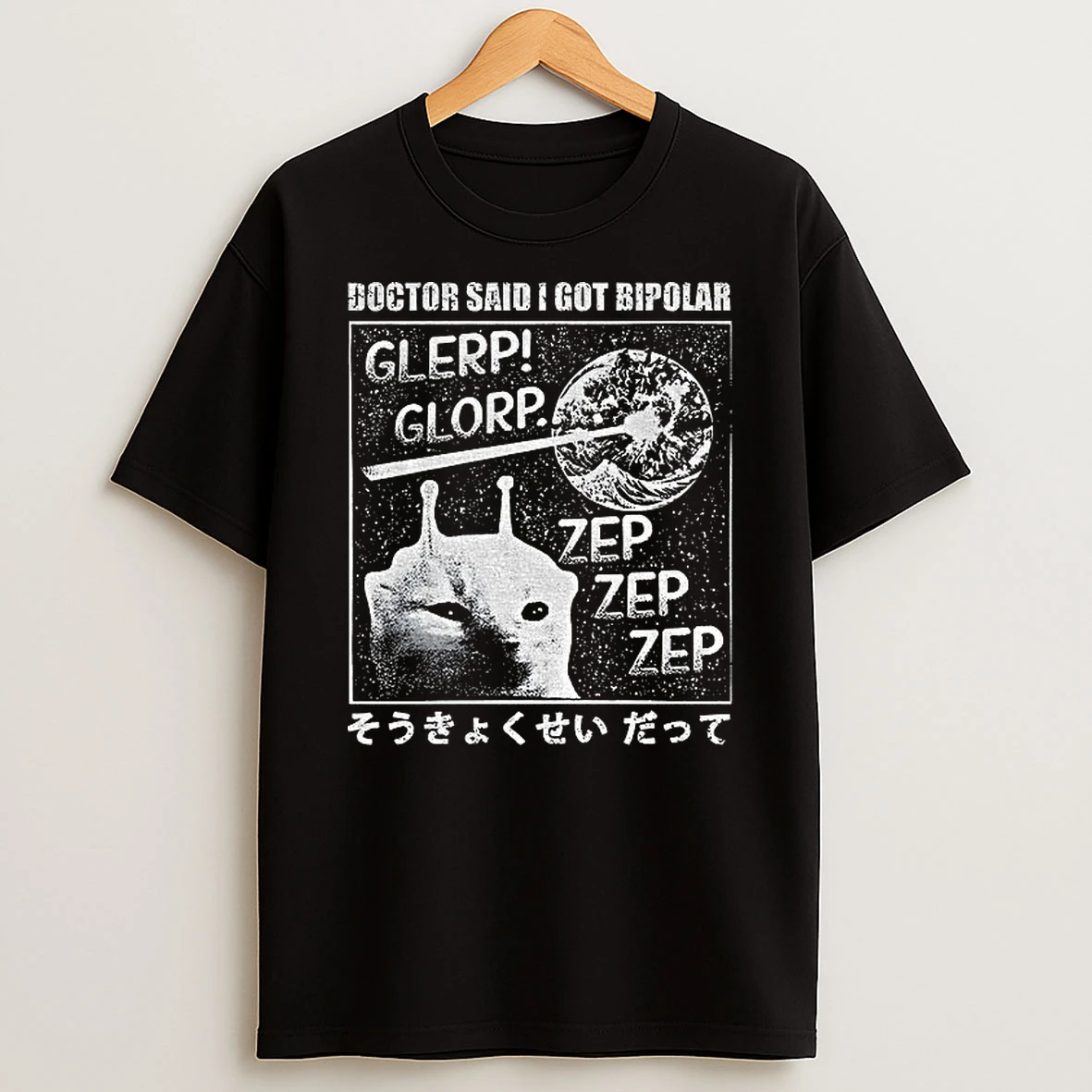 Doctor Said I Got Bipolar Glerp Glorp Zep Zep Zep Japan Tshirt Hoodie