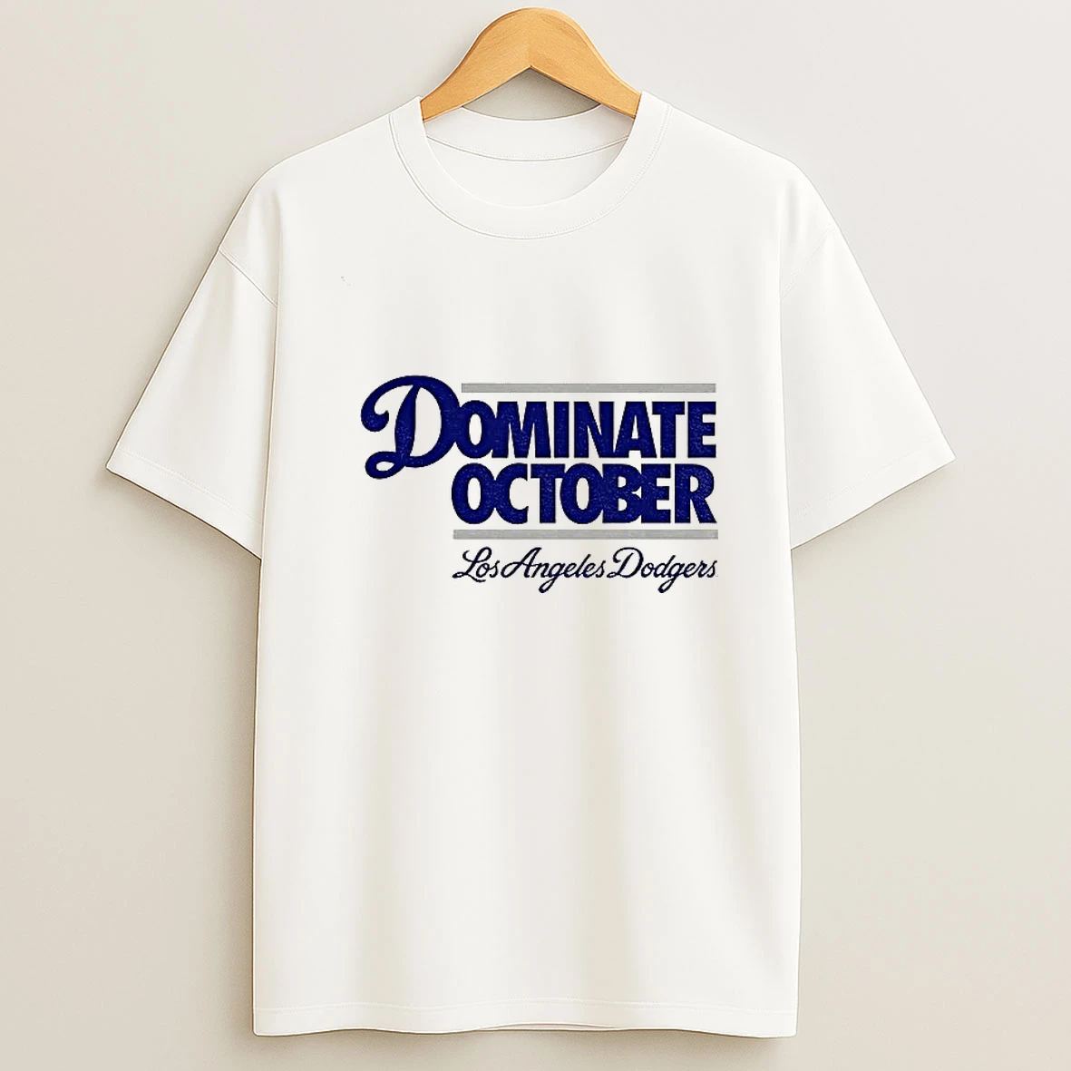 Dominate October Los Angeles Dodgers Back 2 Back Champions Mlb World Series Tshirt Hoodie