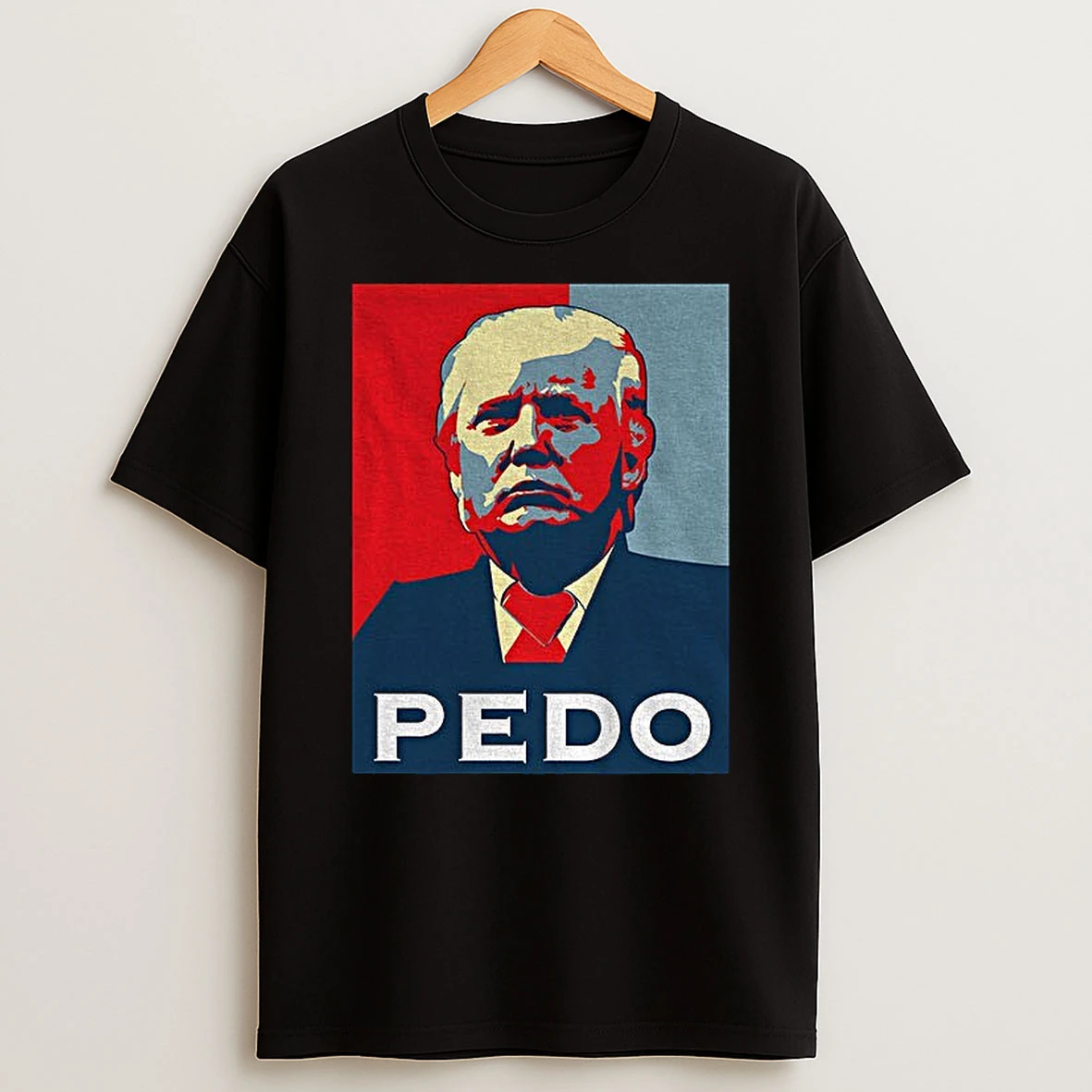 Donald Trump Pedo Hope Funny Political Tshirt Hoodie
