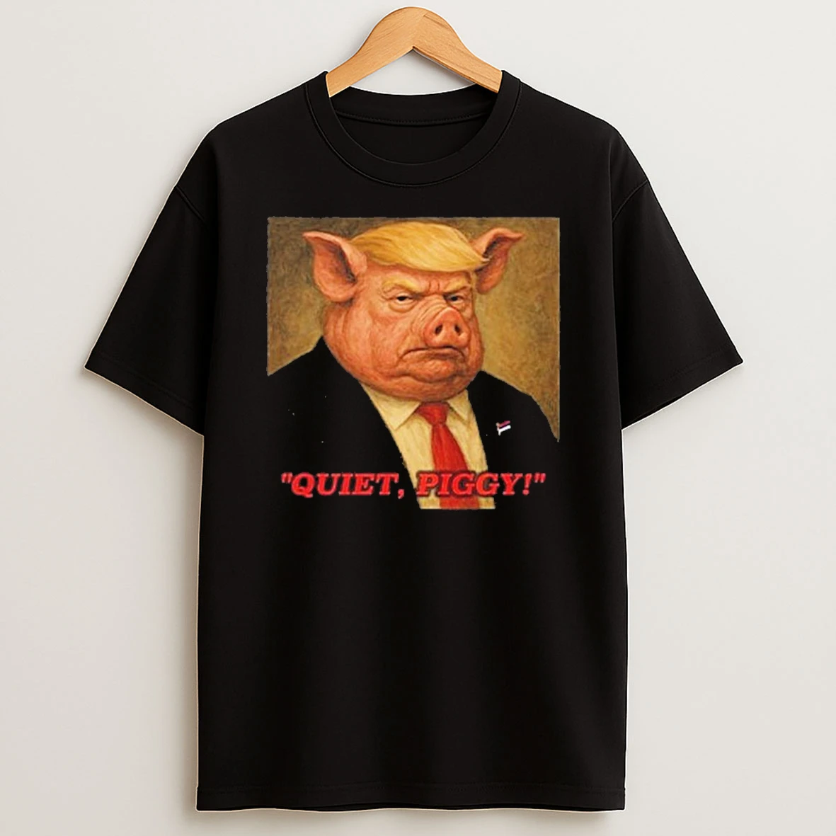 Donald Trump Quiet Piggy Tshirt Hoodie