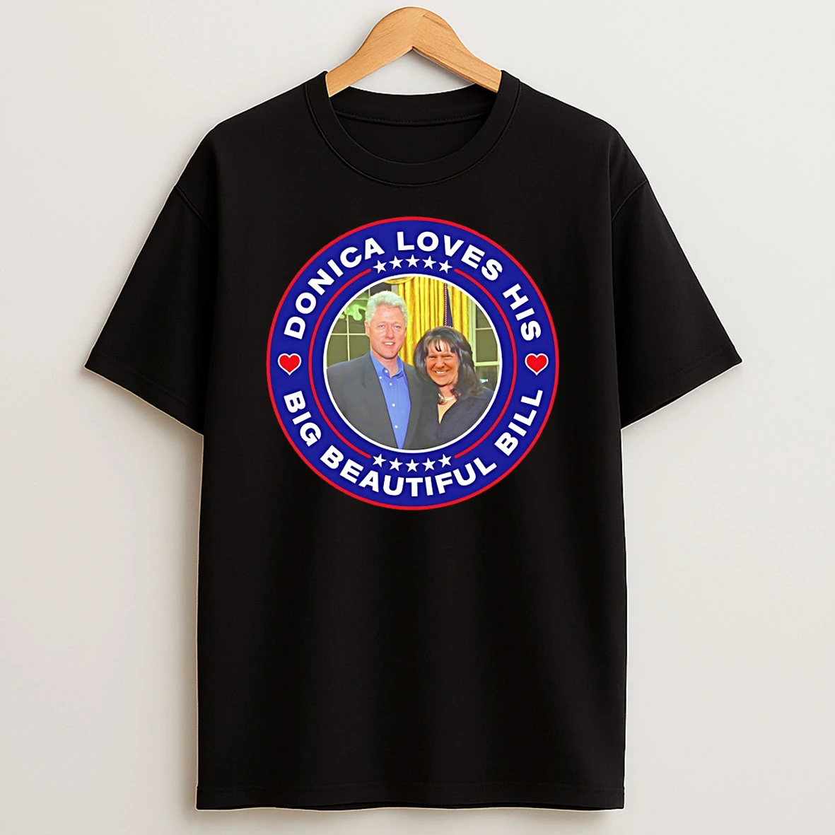 Donica Loves His Big Beautiful Bill Donica Lewinsky Vs Bill Clinton Anti Trump Tshirt Hoodie