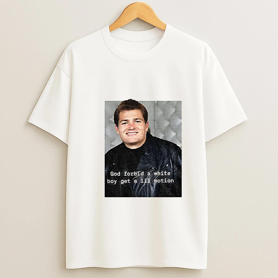 Drake Maye God Forbid A White Boy Get A Lil Motion Funny New England Patroits Tshirt Hoodie