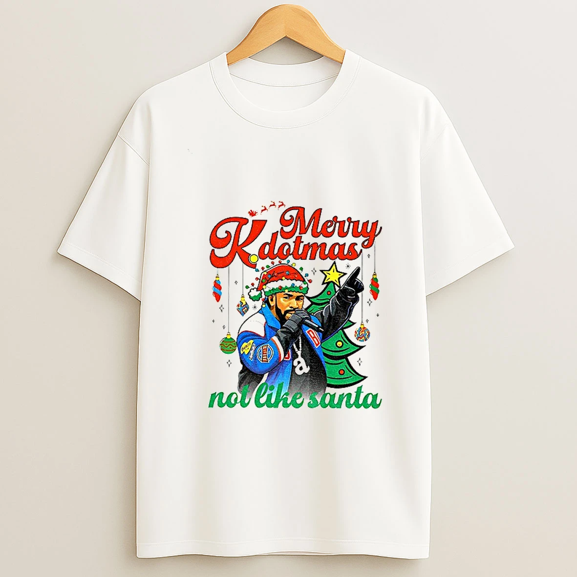 Drake Santa Hat Merry Kdotmas Not Like Santa Merry Christmas Tshirt Hoodie
