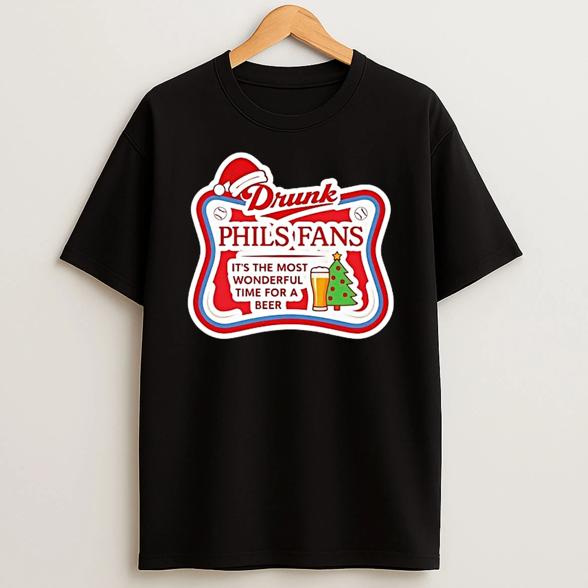 Drunk Phils Fans Holiday Its The Most Wonderful Time For A Beer Tshirt Hoodie