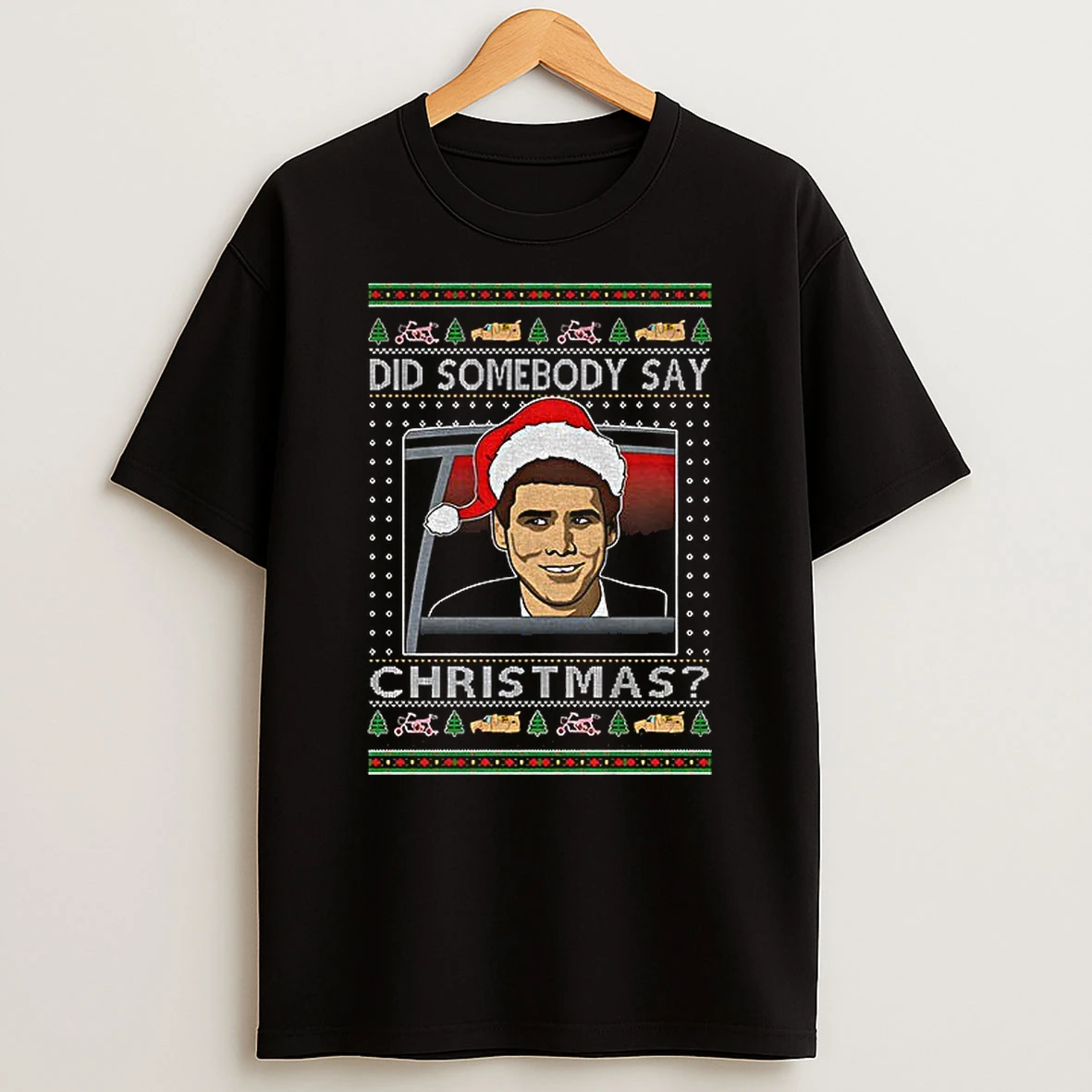 Dumb Dumber Did Somebody Say Christmas Tshirt Hoodie