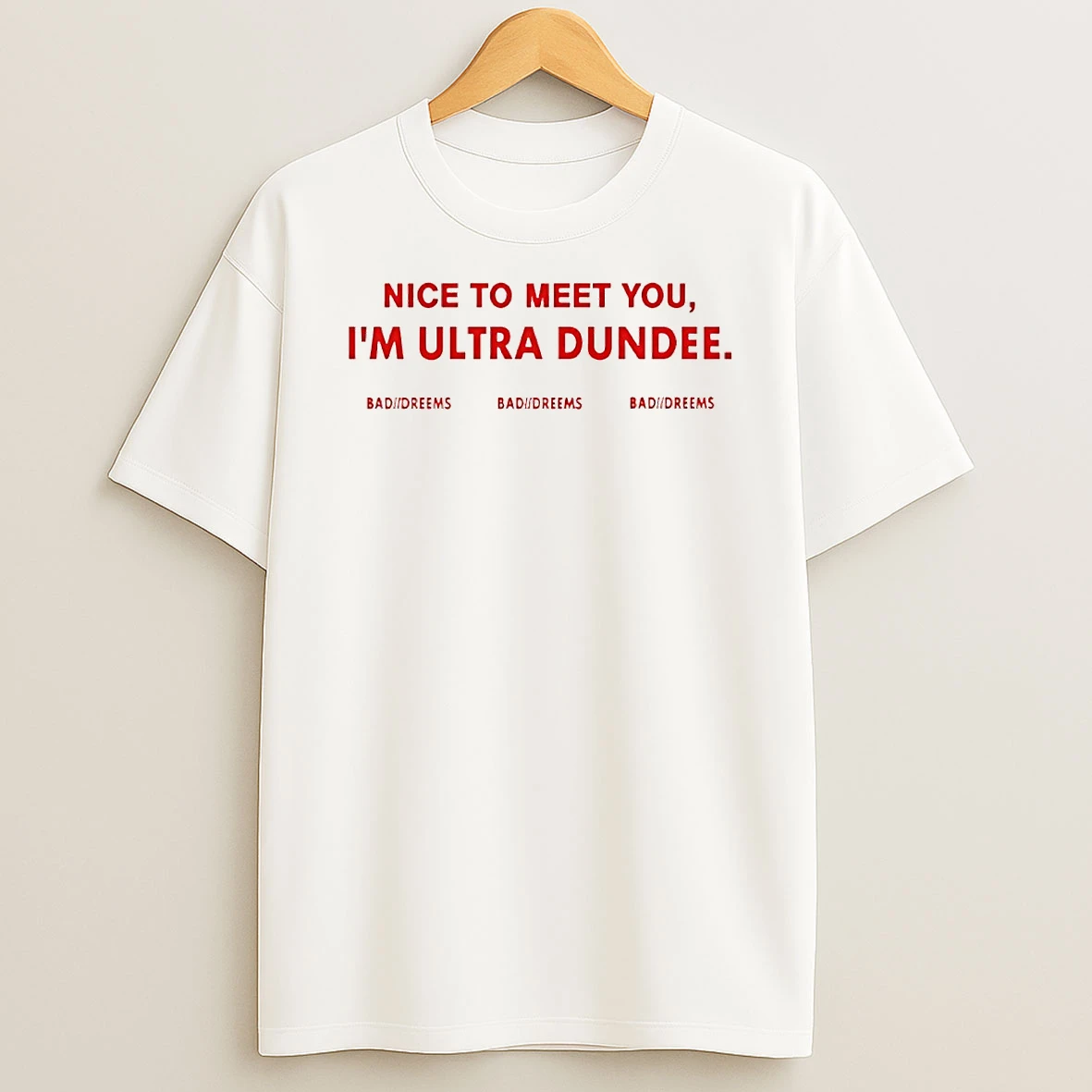 Dylan Lewis Nice To Meet You Im Ultra Dundee Bad Dreems Circle Tshirt Hoodie