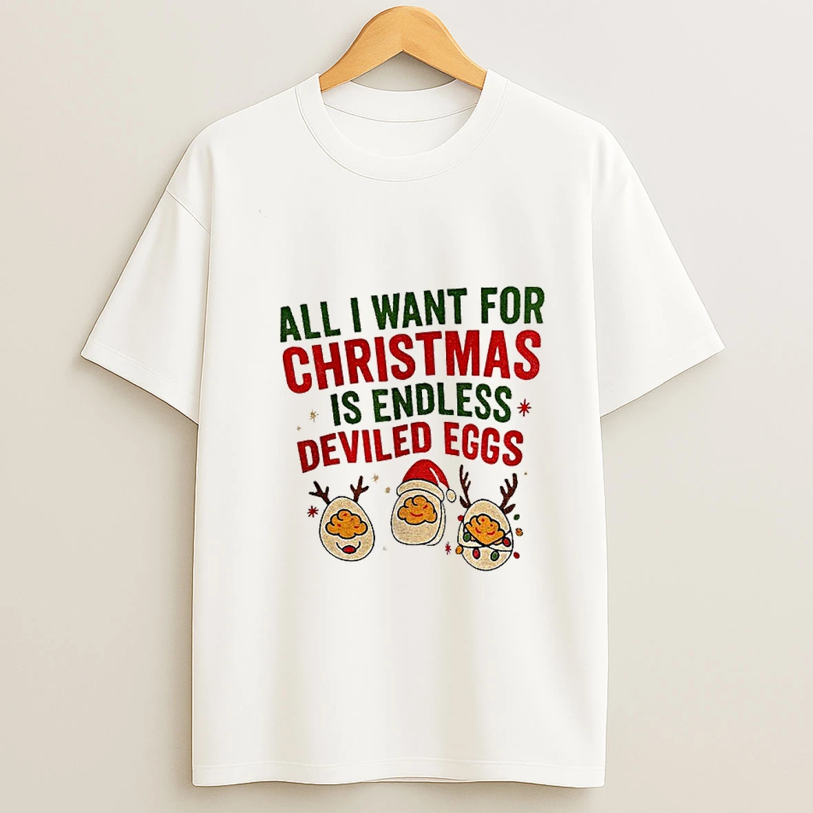 Egg Santa Hat All I Want For Christmas Is Endless Deviled Eggs Merry Christmas Tshirt Hoodie