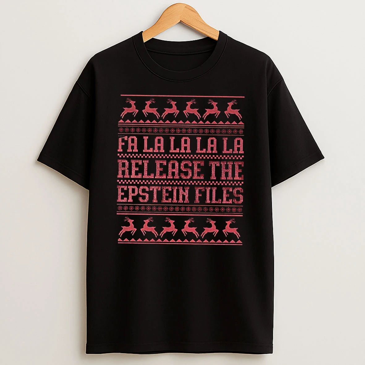 Fa La La La La Release The Epstein Files Merry Christmas 2025 Tshirt Hoodie