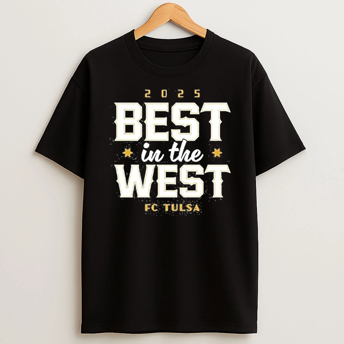 Fc Tulsa 2025 Best In The West Tshirt Hoodie
