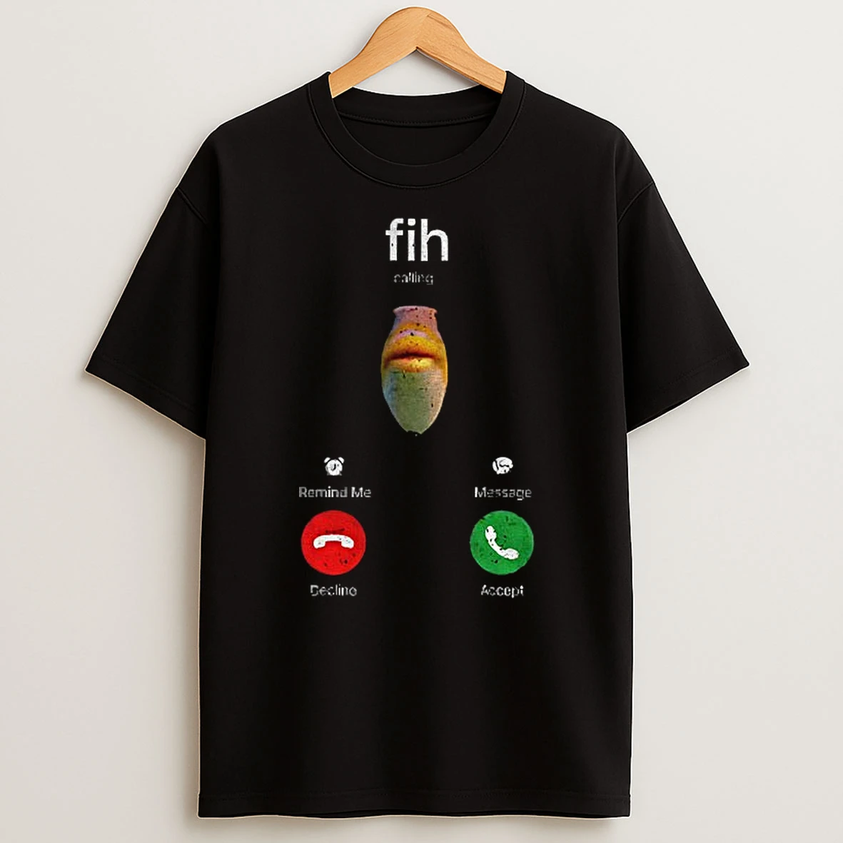 Fih Calling Accept Or Decline Anglers Who Always Answer The Fish Tshirt Hoodie