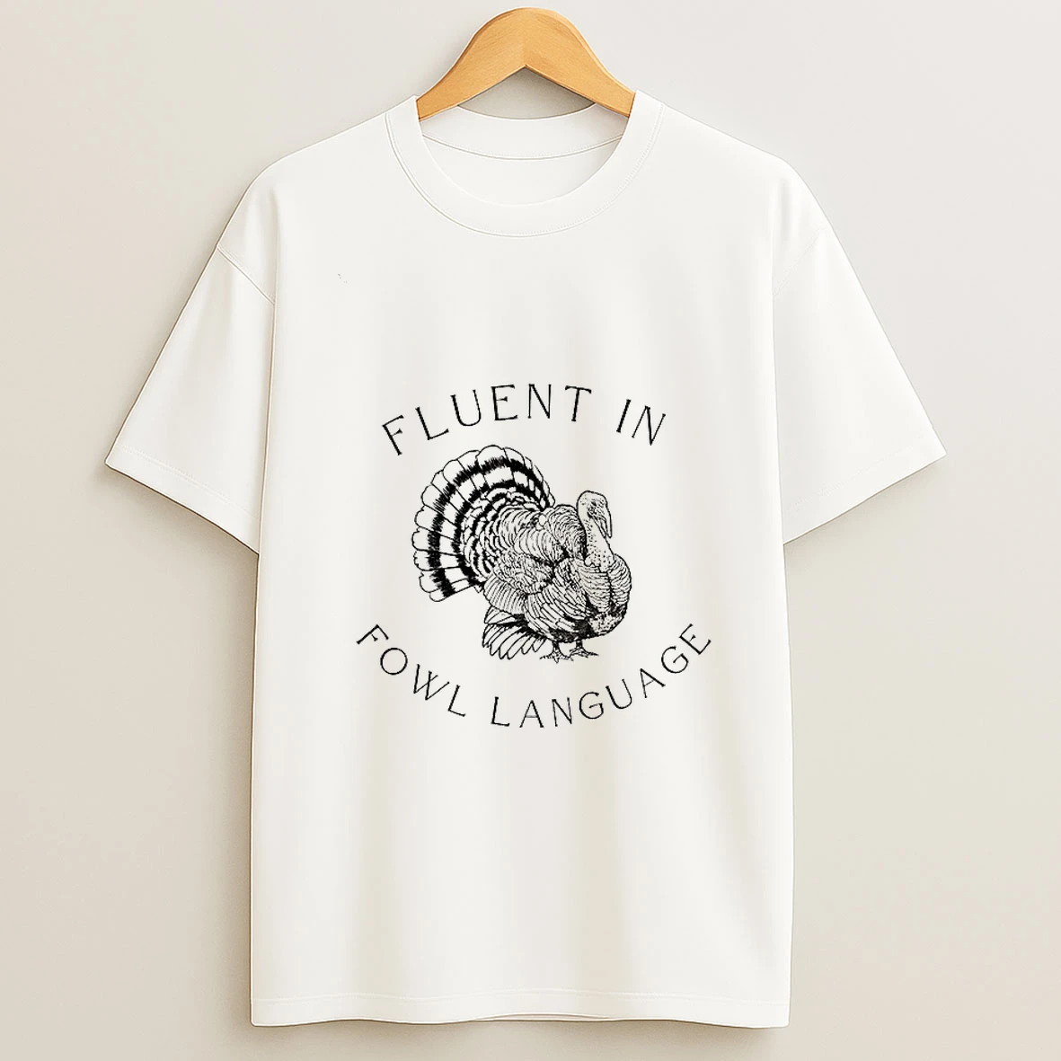 Fluent In Fowl Language Funny Turkey Thanksgiving Tshirt Hoodie