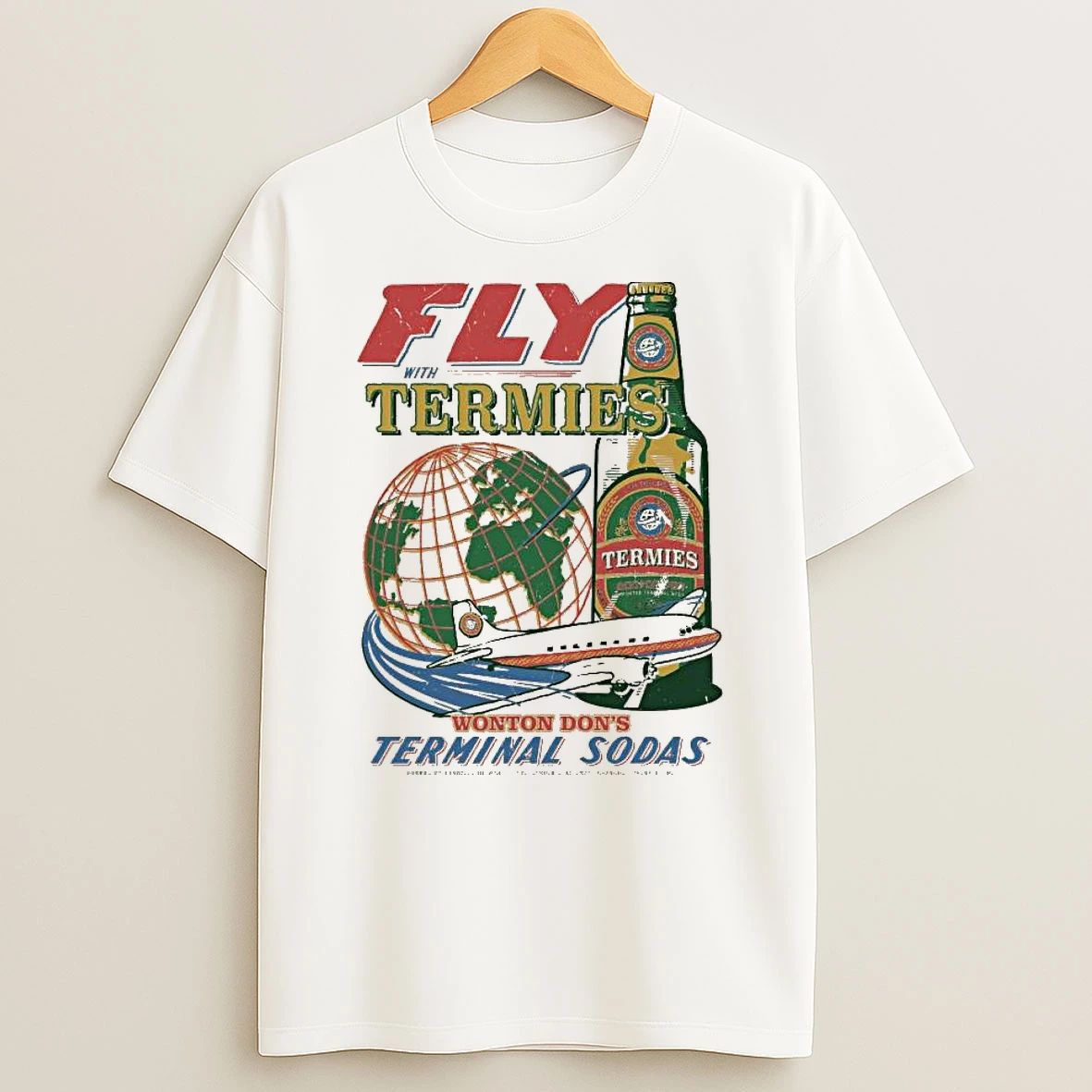 Fly With Termites Wonton Dons Terminal Sodas Tshirt Hoodie