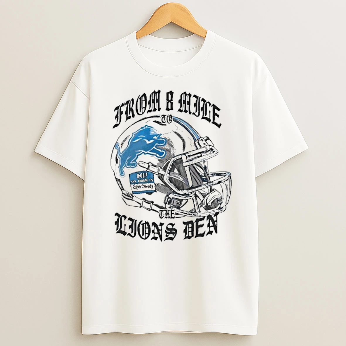 From 8 Mile To The Lions Den Helmet Tshirt Hoodie
