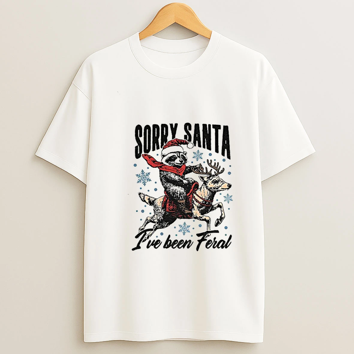 Funny Raccoon With Santa Claus Hat Sorry Santa Ive Been Feral Tshirt Hoodie