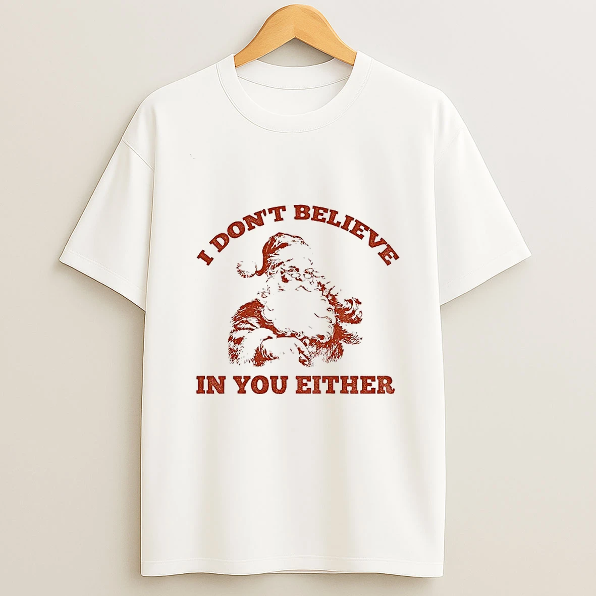 Funny Santa I Dont Believe In You Either 90s Graphic Tshirt Hoodie