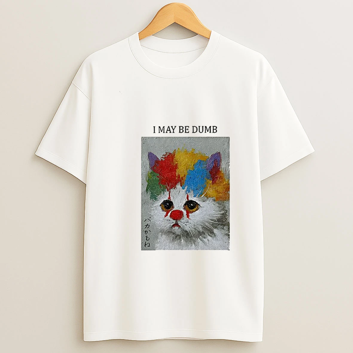 Funny Clown Cat I May Be Dumb Art Tshirt Hoodie