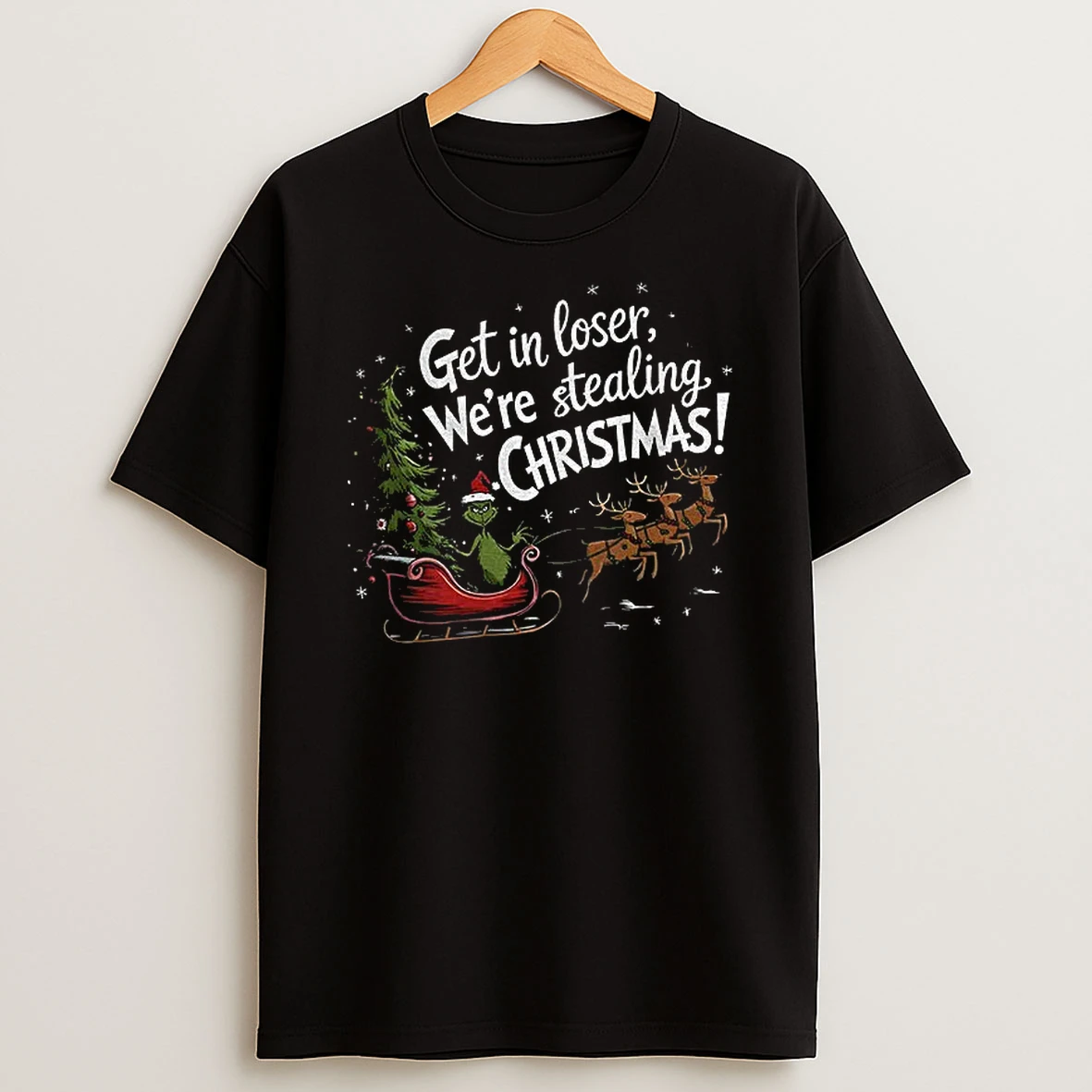 Get In Loser Were Stealing Merry Christmas Tshirt Hoodie