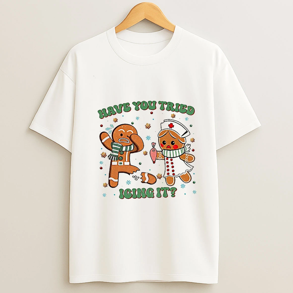 Gingerbread Nurse Have You Tried Icing It Merry Christmas Tshirt Hoodie
