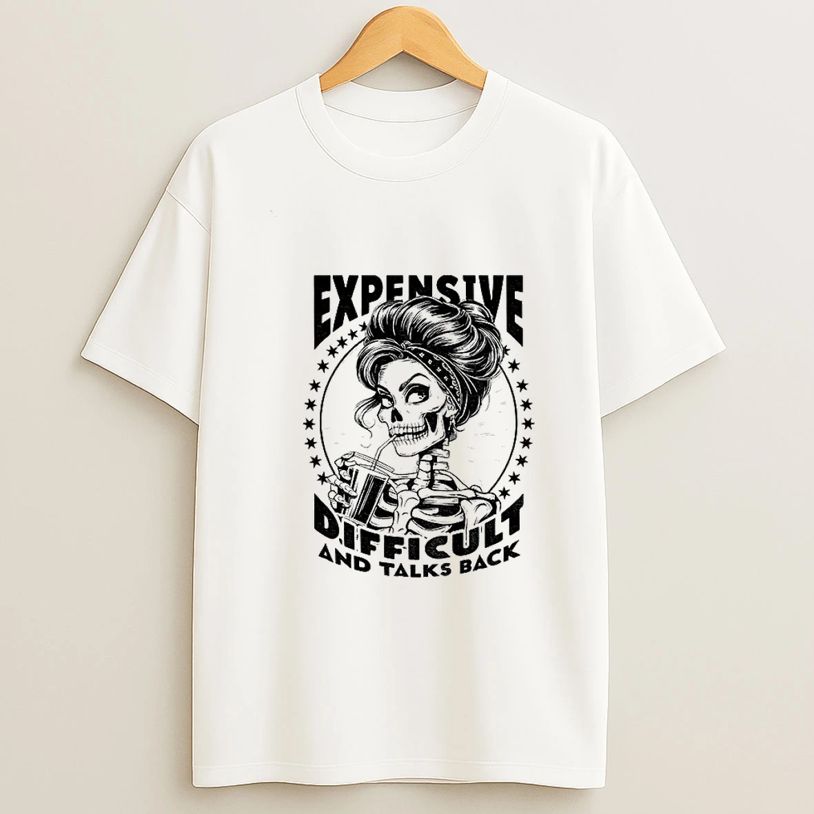 Girl Skeleton Expensive Difficult And Talks Back Vintage Tshirt Hoodie