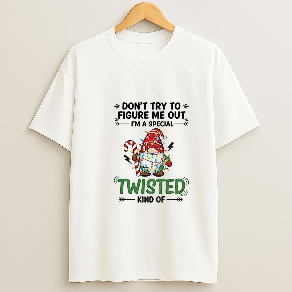 Gnome Dont Try To Figure Me Out Im A Special Twisted Kind Of Merry Christmas Tshirt Hoodie