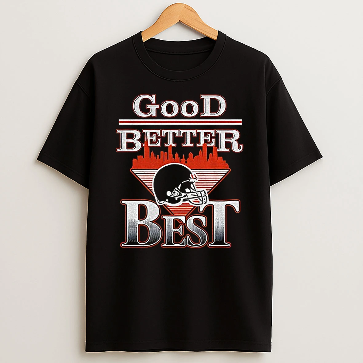 Good Better Best Chicago Bear Helmet City Skyline Nfl Football Tshirt Hoodie
