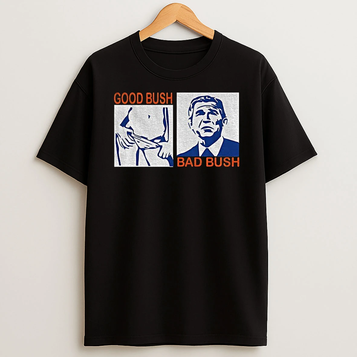 Good Bush Bad Bush Meme Tshirt Hoodie